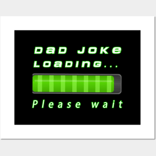 Dad joke loading ... Posters and Art